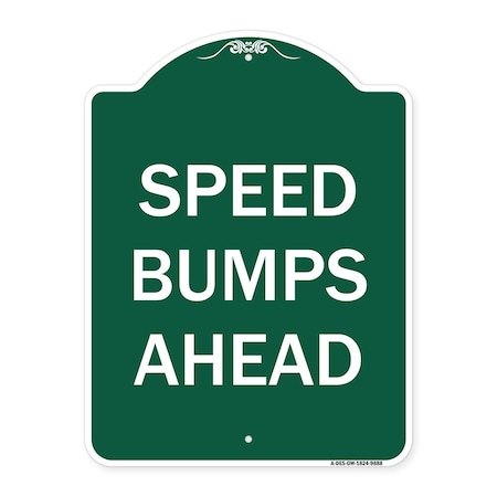 Signmission Speed Bumps Ahead Heavy-Gauge Aluminum Architectural Sign, 24" x 18", GW-1824-9888 A-DES-GW-1824-9888